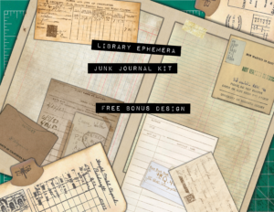 FREE Bonus Design for Library Ephemera and Old Paper Junk Journal Kit